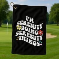 Retro Groovy Im Serenity Doing Serenity Things Funny Golf Towel thumb 1