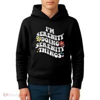 Retro Groovy Im Serenity Doing Serenity Things Funny Kids Hoodie thumb 4