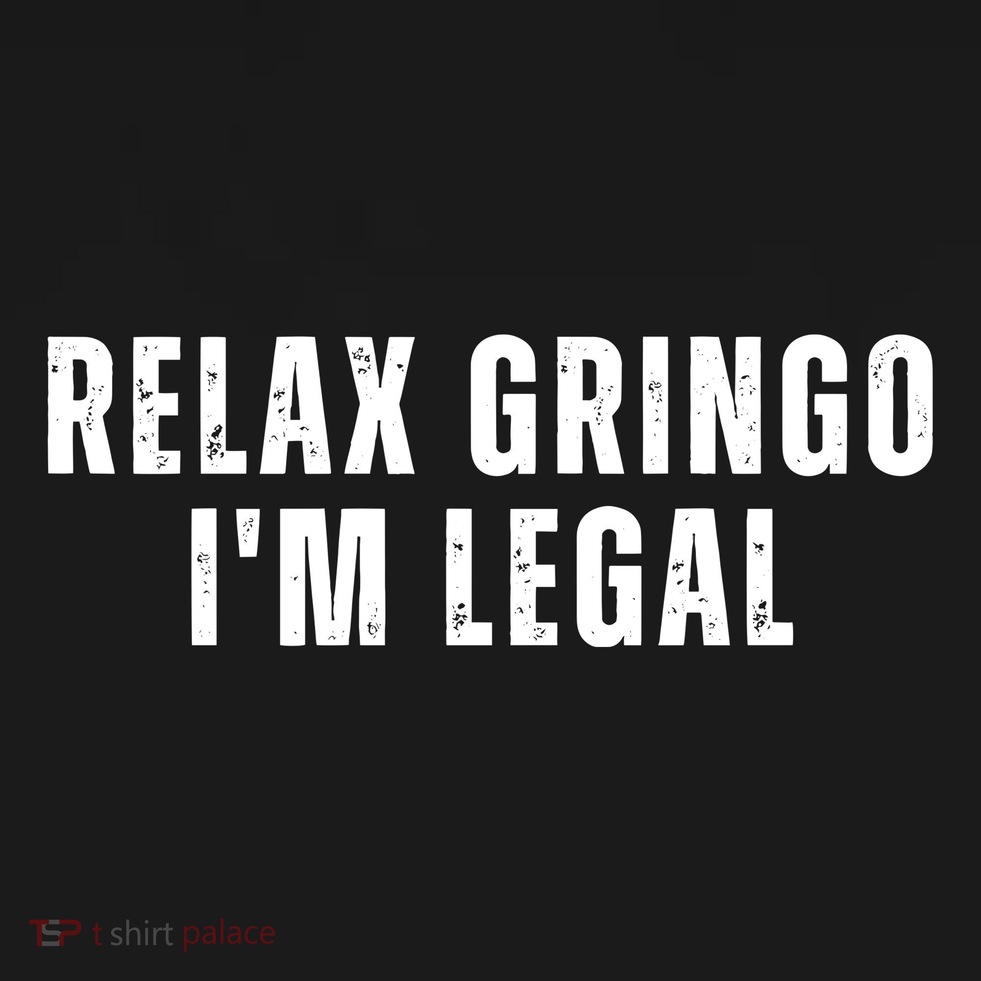 Relax Gringo Im Legal Funny Immigration Mousepad