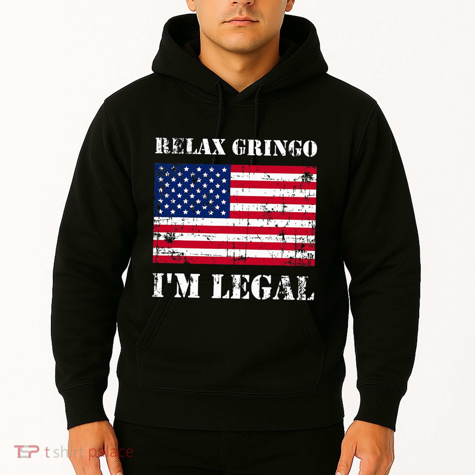 Relax Gringo Im Legal New Citizen Immigration Gift Hoodie