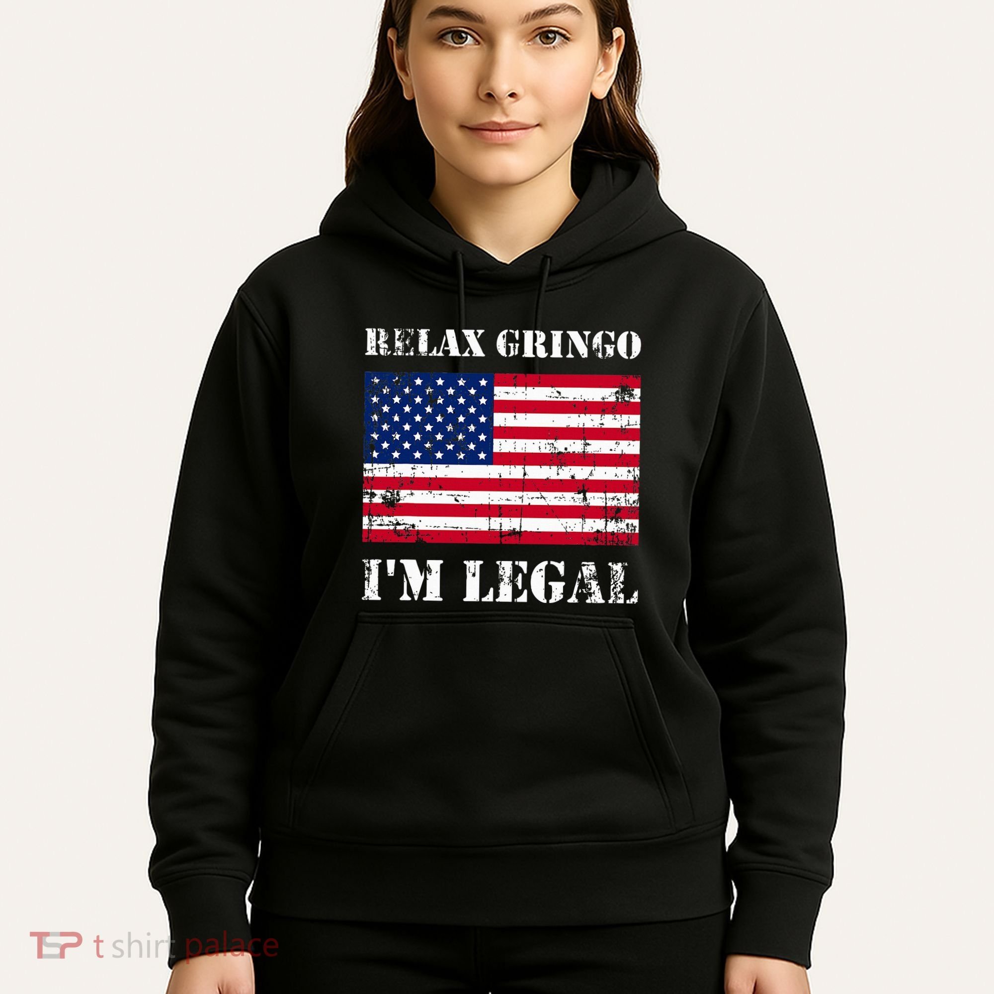 Relax Gringo Im Legal New Citizen Immigration Gift Hoodie