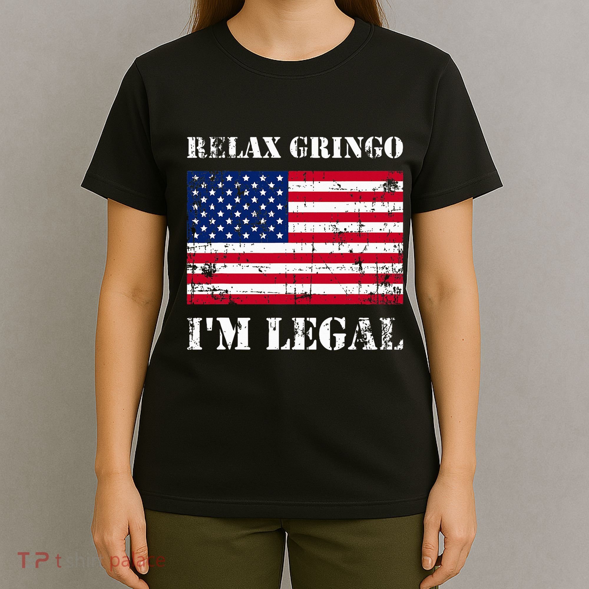 Relax Gringo Im Legal New Citizen Immigration Gift T-Shirt