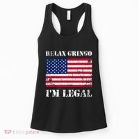 Relax Gringo Im Legal New Citizen Immigration Gift Women's Tank Top thumb 0