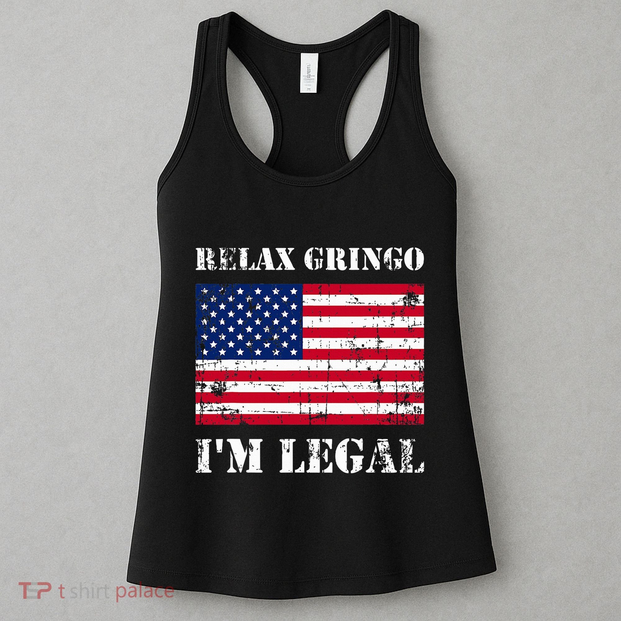 Relax Gringo Im Legal New Citizen Immigration Gift Women's Tank Top
