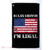 Relax Gringo Im Legal New Citizen Immigration Gift Golf Towel thumb 0