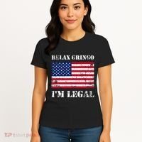 Relax Gringo Im Legal New Citizen Immigration Gift Women's T-Shirt thumb 4