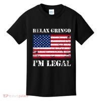 Relax Gringo Im Legal New Citizen Immigration Gift Kids T-Shirt thumb 0