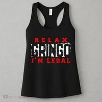 Relax Gringo IM Legal Funny Mexican Immigrant Women's Tank Top thumb 3