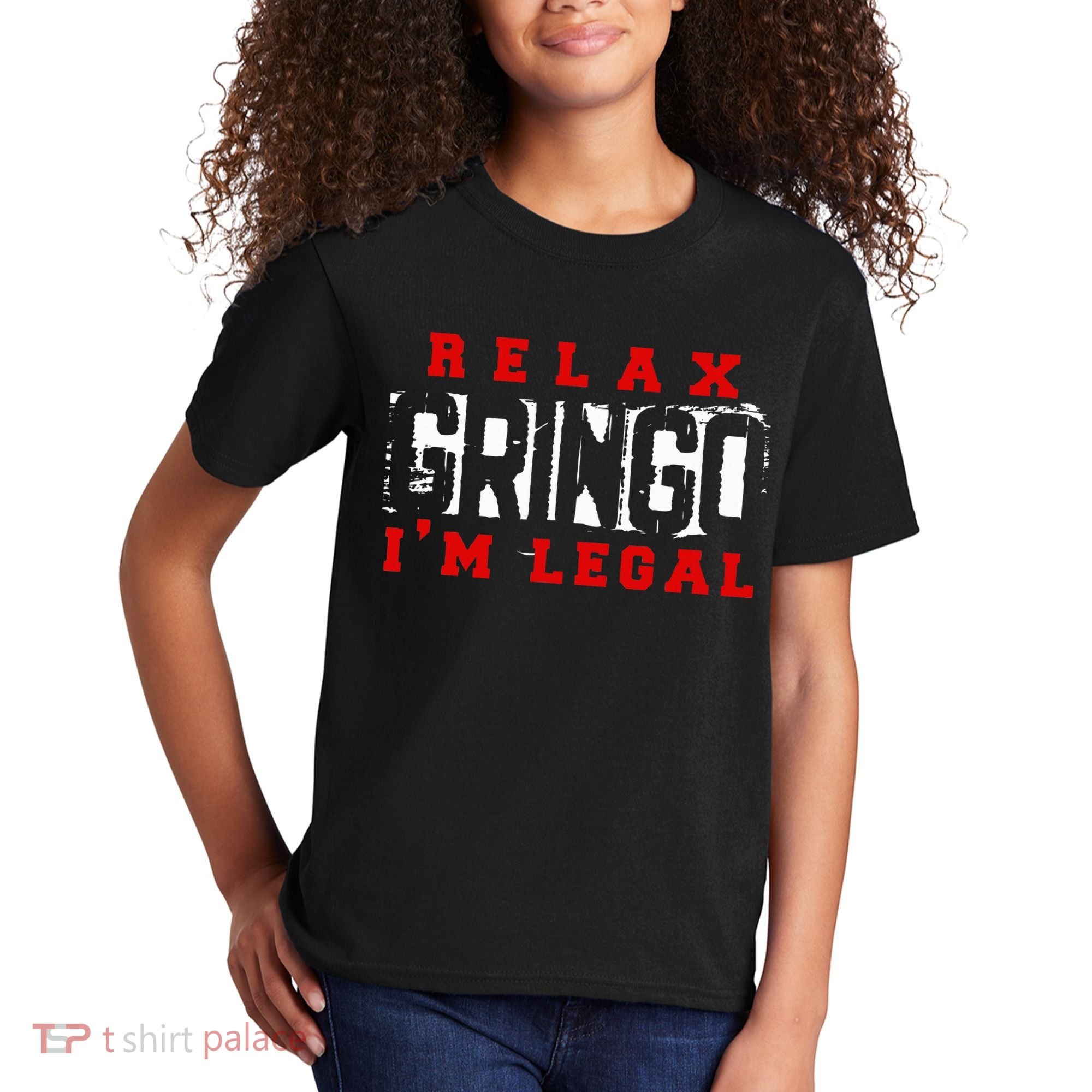 Relax Gringo IM Legal Funny Mexican Immigrant Kids T-Shirt