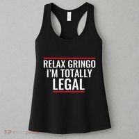 Relax Gringo IM Totally Legal Immigration Women's Tank Top thumb 3