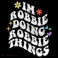 Retro Groovy Im Robbie Doing Robbie Things Funny MotherS Coffee Mug thumb 5