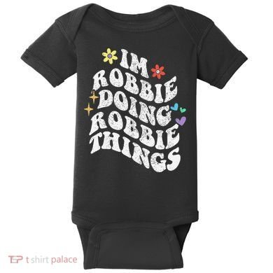 Retro Groovy Im Robbie Doing Robbie Things Funny MotherS Baby Bodysuit