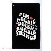 Retro Groovy Im Robbie Doing Robbie Things Funny MotherS Golf Towel thumb 0