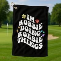 Retro Groovy Im Robbie Doing Robbie Things Funny MotherS Golf Towel thumb 1