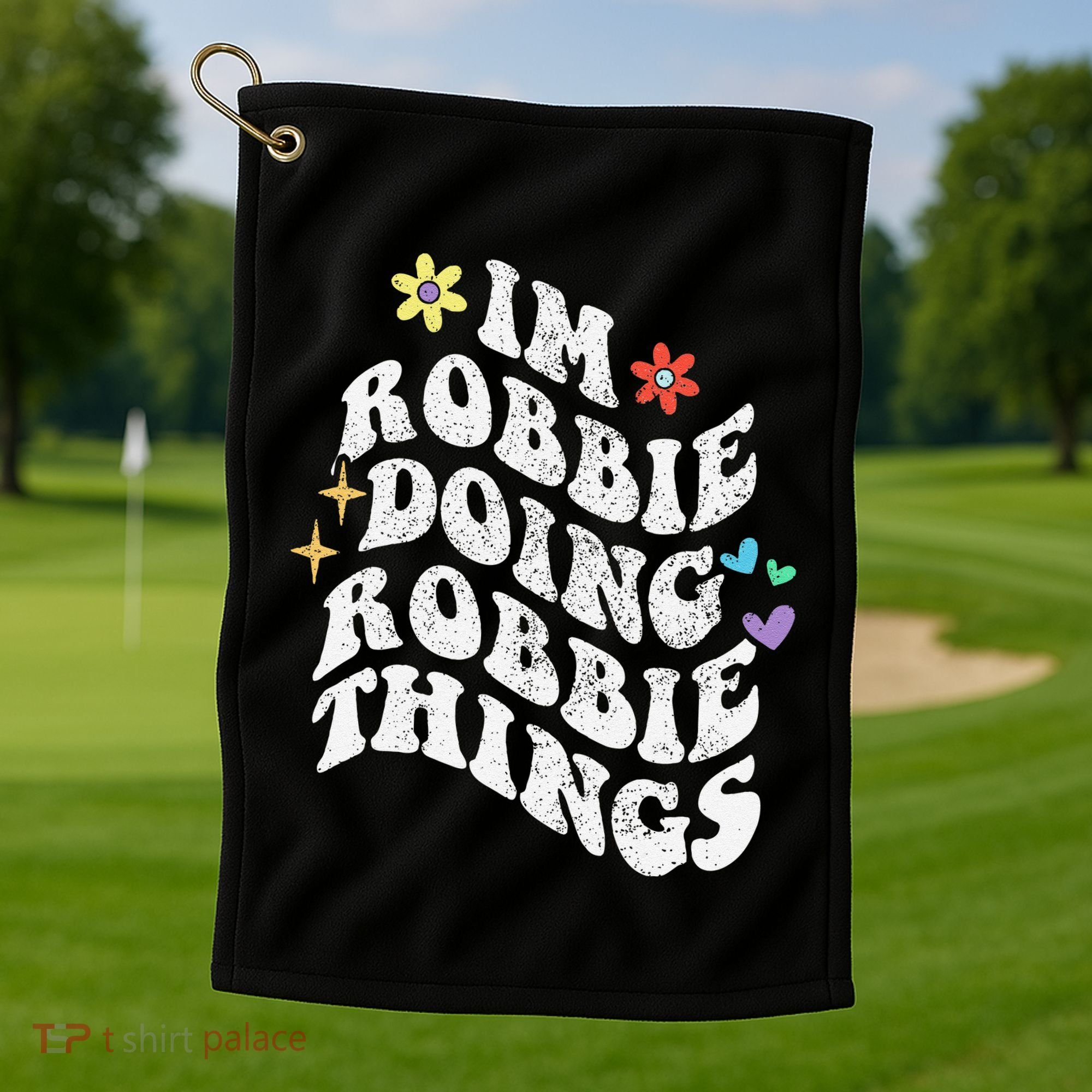 Retro Groovy Im Robbie Doing Robbie Things Funny MotherS Golf Towel