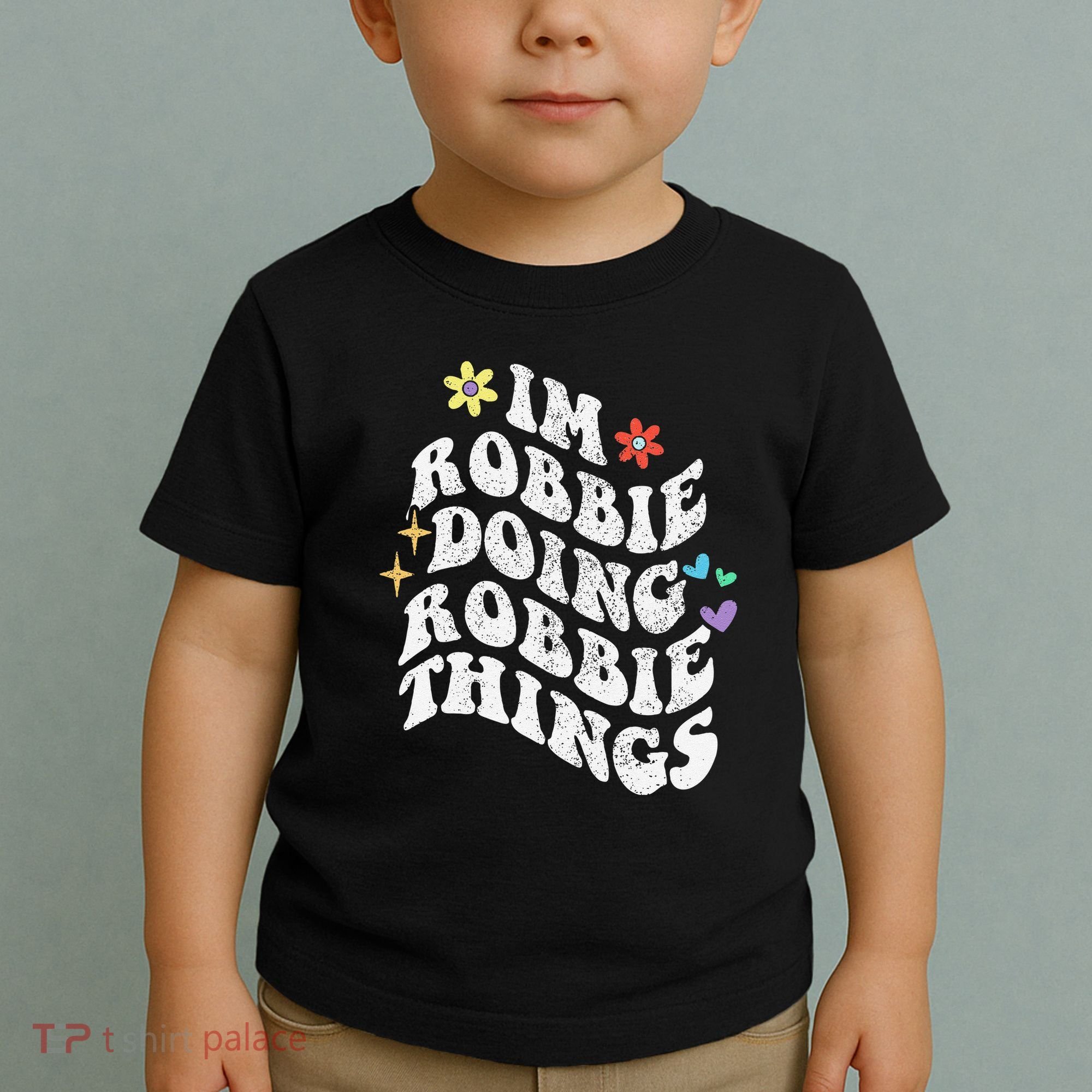 Retro Groovy Im Robbie Doing Robbie Things Funny MotherS Toddler T-Shirt