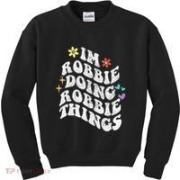 Retro Groovy Im Robbie Doing Robbie Things Funny MotherS Kids Sweatshirt thumb 0