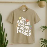 Retro Groovy Im Robbie Doing Robbie Things Funny MotherS T-Shirt thumb 2
