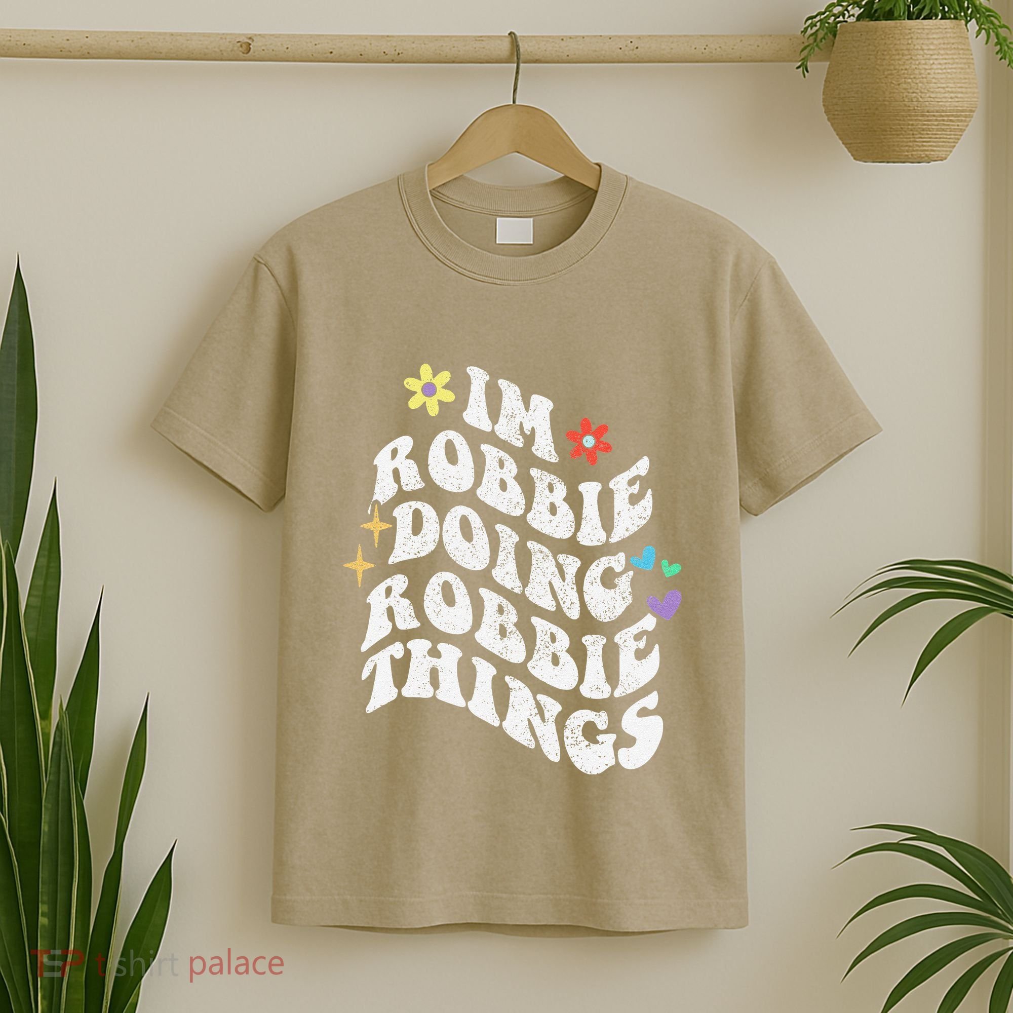 Retro Groovy Im Robbie Doing Robbie Things Funny MotherS T-Shirt
