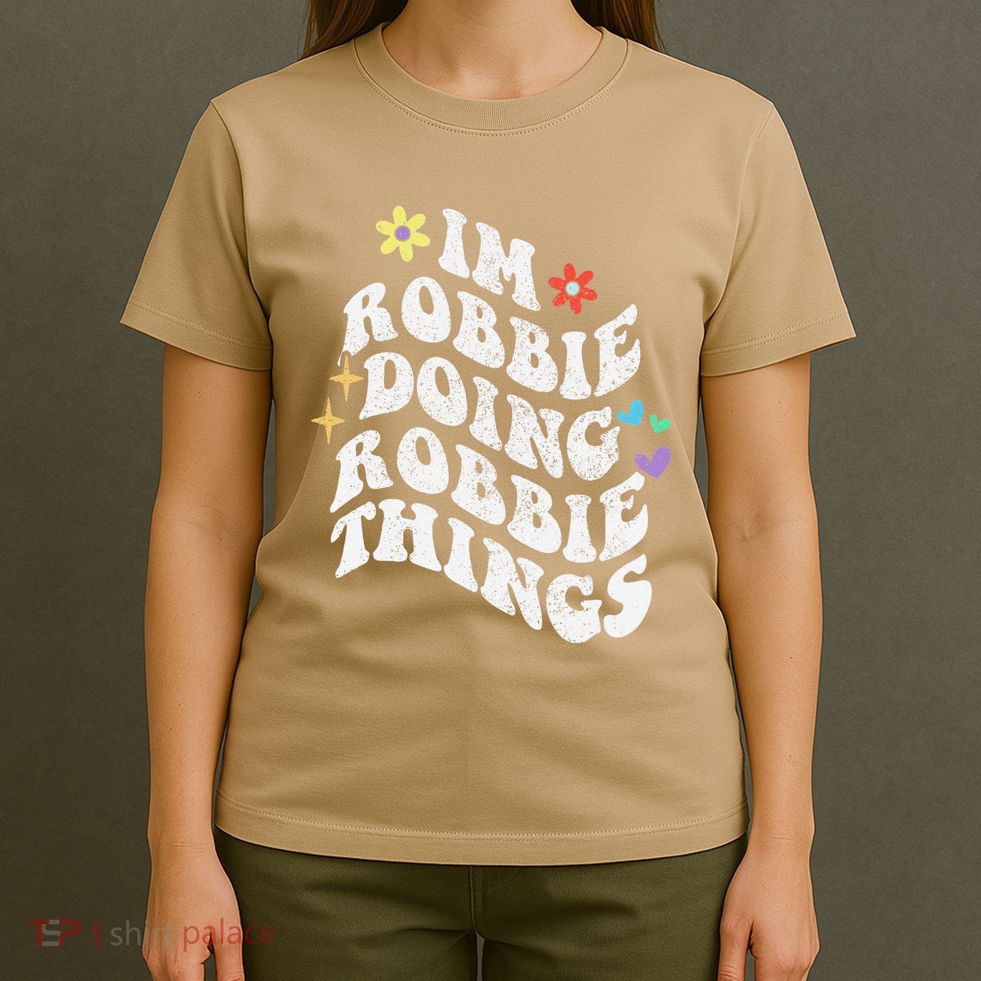 Retro Groovy Im Robbie Doing Robbie Things Funny MotherS T-Shirt