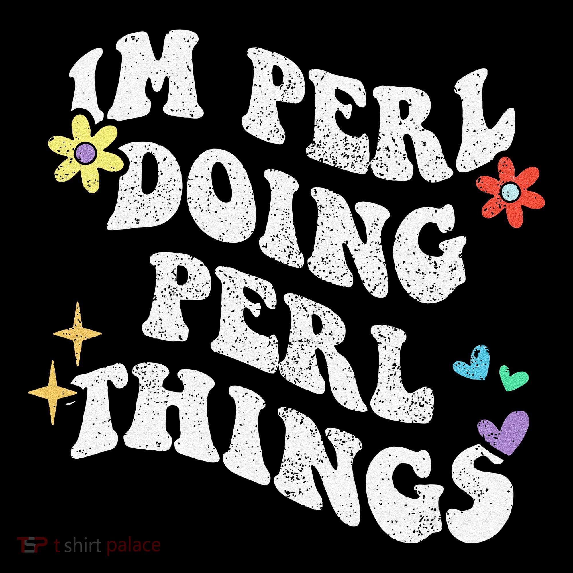 Retro Groovy Im Perl Doing Perl Things Funny MotherS Day Women's Hoodie