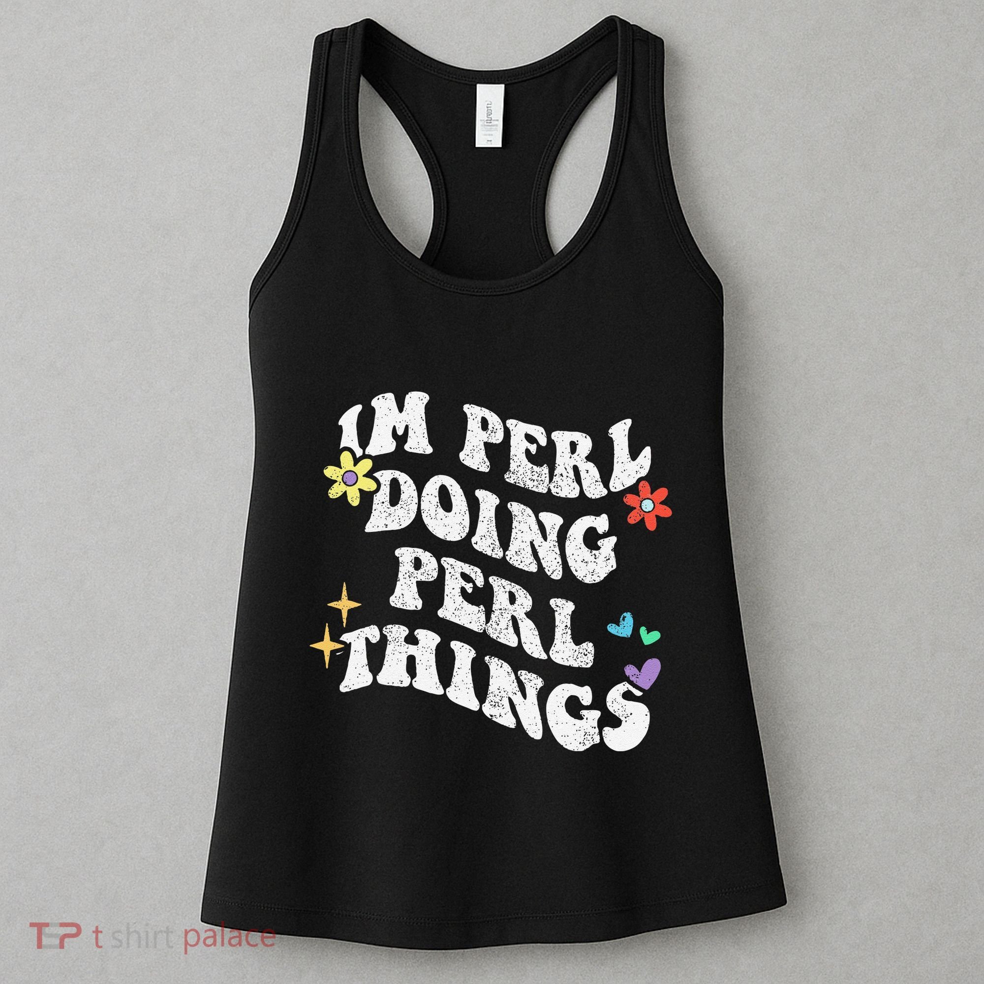 Retro Groovy Im Perl Doing Perl Things Funny MotherS Day Women's Tank Top