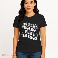 Retro Groovy Im Perl Doing Perl Things Funny MotherS Day Women's T-Shirt thumb 4