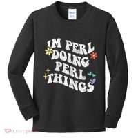 Retro Groovy Im Perl Doing Perl Things Funny MotherS Day Kids Long Sleeve Shirt thumb 0
