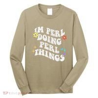 Retro Groovy Im Perl Doing Perl Things Funny MotherS Day Long Sleeve Shirt thumb 0