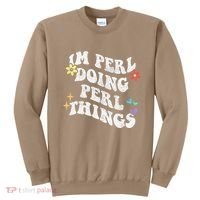 Retro Groovy Im Perl Doing Perl Things Funny MotherS Day Sweatshirt thumb 0