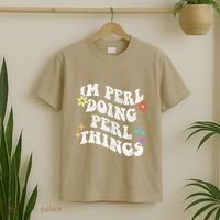 Retro Groovy Im Perl Doing Perl Things Funny MotherS Day T-Shirt thumb 2