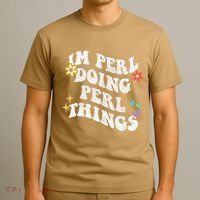 Retro Groovy Im Perl Doing Perl Things Funny MotherS Day T-Shirt thumb 3