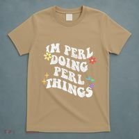 Retro Groovy Im Perl Doing Perl Things Funny MotherS Day T-Shirt thumb 5