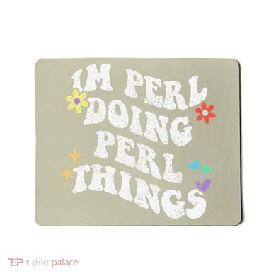 Retro Groovy Im Perl Doing Perl Things Funny MotherS Day Mousepad