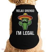 Relax Gringo Im Legal Funny Cinco De Mayo Mexican Immigrant Doggie Tank thumb 0