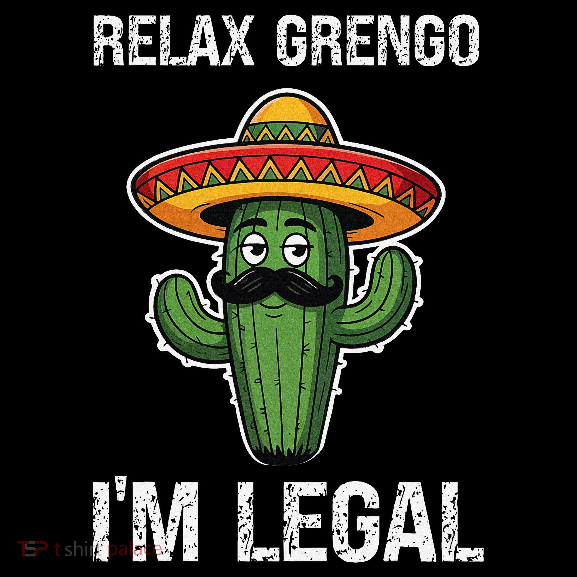 Relax Gringo Im Legal Funny Cinco De Mayo Mexican Immigrant Coffee Mug