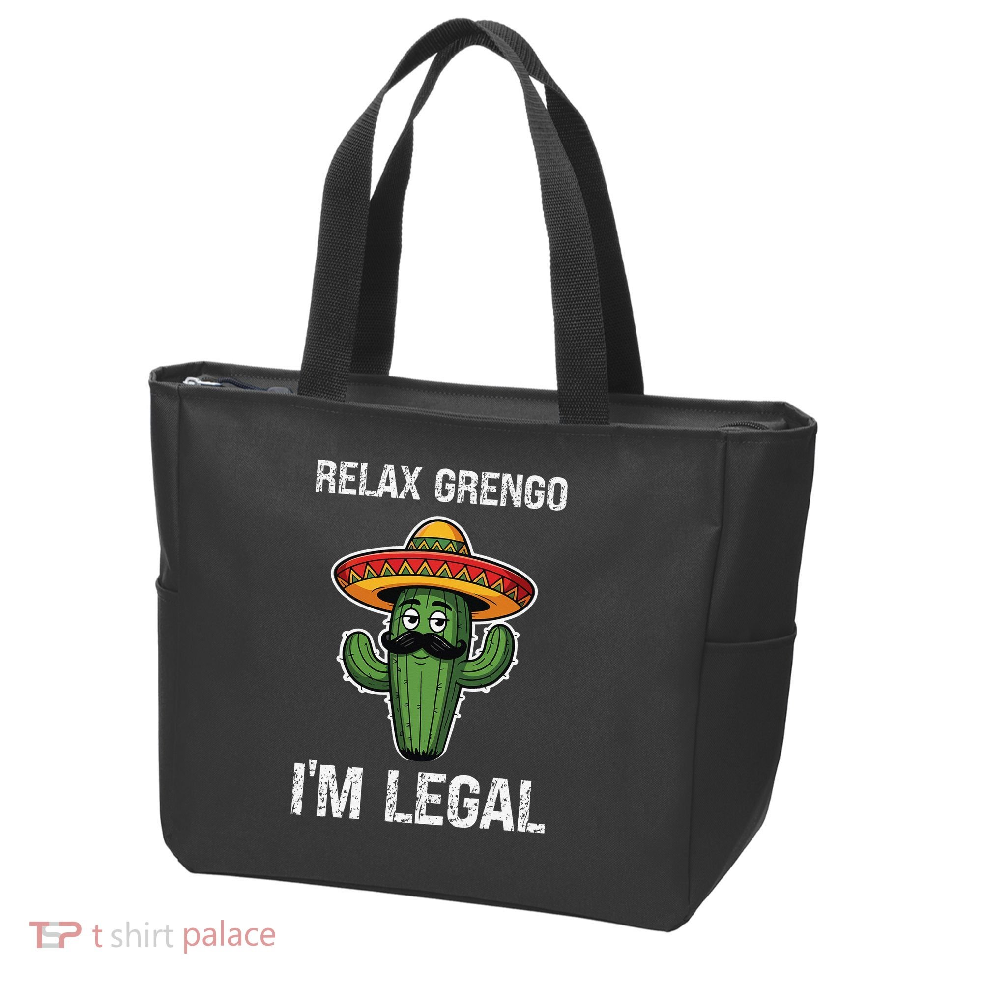 Relax Gringo Im Legal Funny Cinco De Mayo Mexican Immigrant Tote Bag