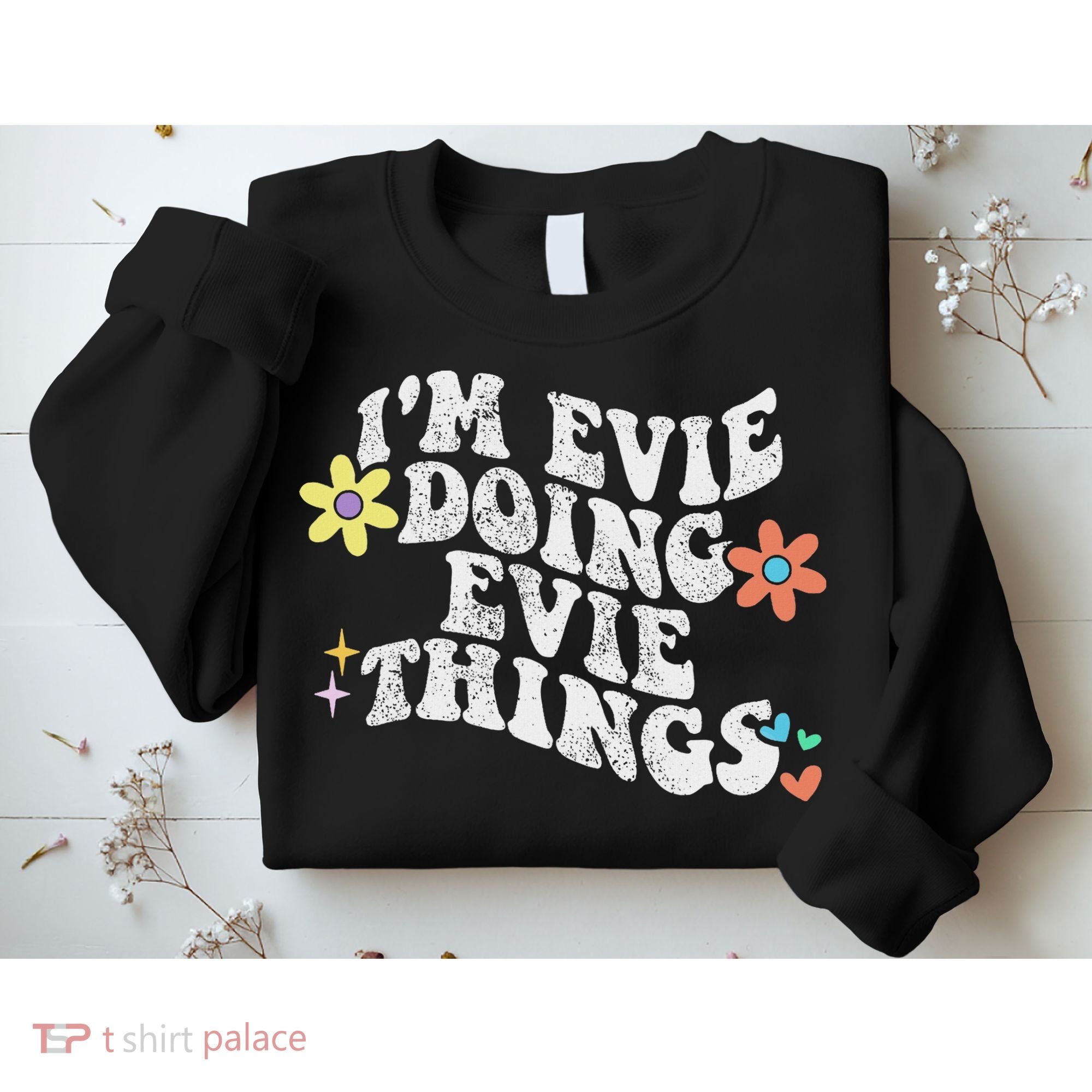 Retro Groovy Im Evie Doing Evie Things Funny Mother's Day Sweatshirt