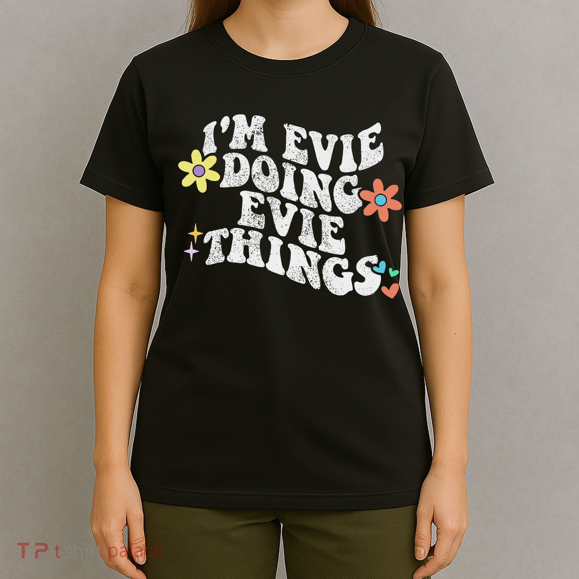 Retro Groovy Im Evie Doing Evie Things Funny Mother's Day T-Shirt