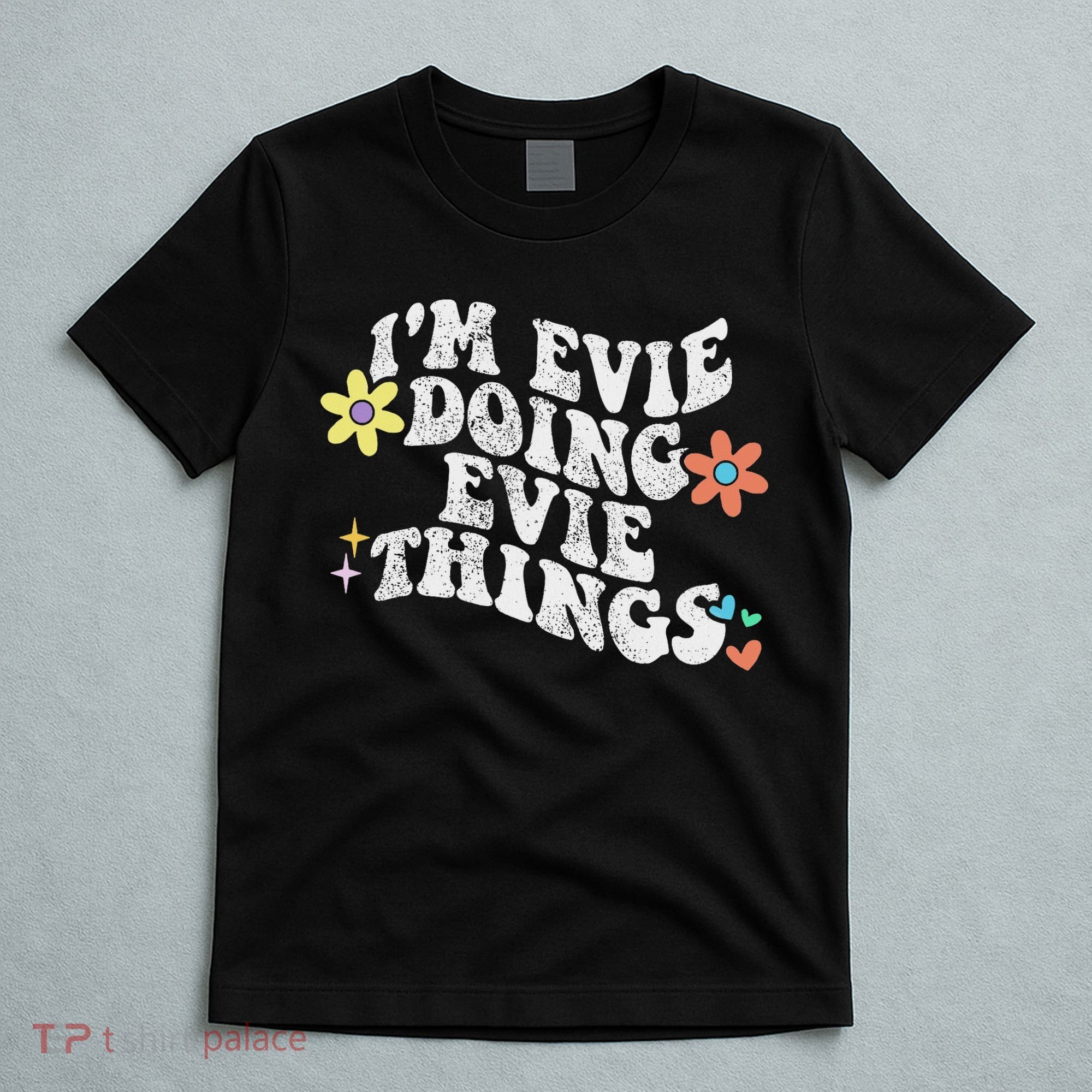 Retro Groovy Im Evie Doing Evie Things Funny Mother's Day T-Shirt
