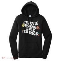 Retro Groovy Im Evie Doing Evie Things Funny Mother's Day Women's Hoodie thumb 0