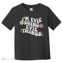 Retro Groovy Im Evie Doing Evie Things Funny Mother's Day Toddler T-Shirt thumb 0