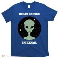 Relax Gringo IM Legal T-Shirt thumb 0