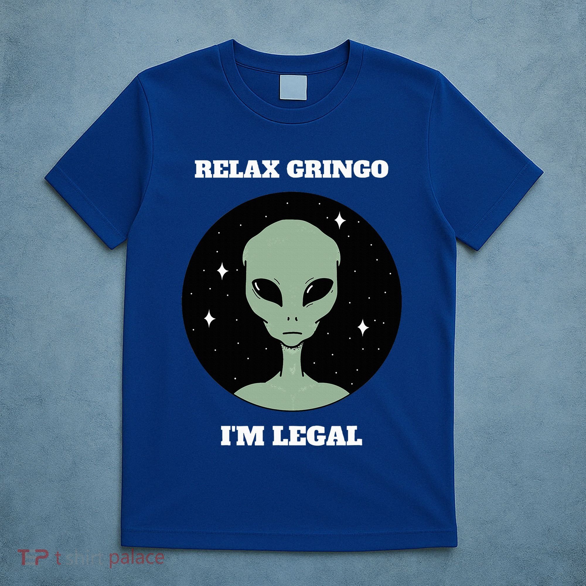 Relax Gringo IM Legal T-Shirt