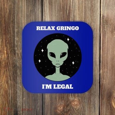 Relax Gringo IM Legal Coaster