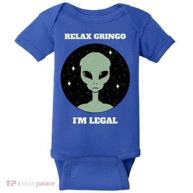 Relax Gringo IM Legal Baby Bodysuit