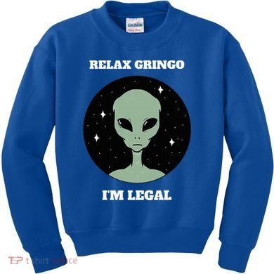 Relax Gringo IM Legal Kids Sweatshirt