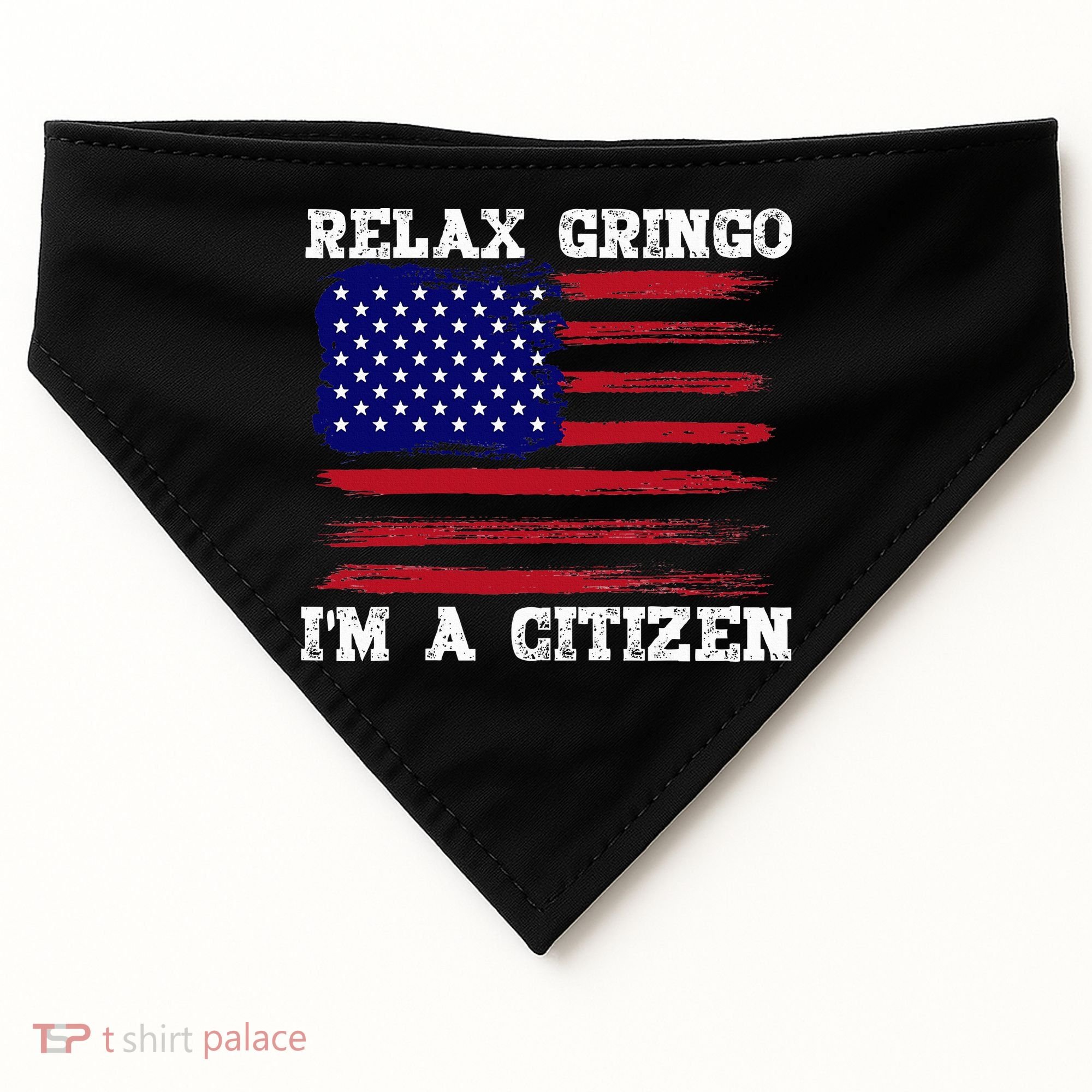 Relax Gringo IM A Usa Citizen Funny USA-Made Doggie Bandana