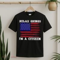 Relax Gringo IM A Usa Citizen Funny T-Shirt thumb 2