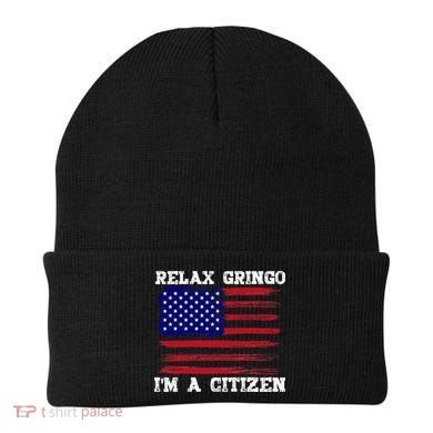 Relax Gringo IM A Usa Citizen Funny Beanie